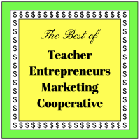 The Best of Teacher Entrepreneurs Marketing Cooperative